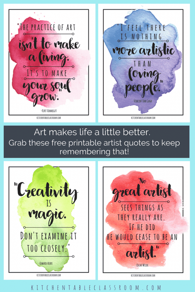 Let these famous artist quotes encourage each of you to embrace creativity in whatever form suits you! Free watercolor inspirational art quotes to inspire!