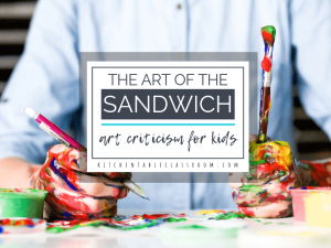 Evaluation and judgement can be harsh words.  Use this free art printable to gently introduce art criticism for kids in terms of the "art sandwich."