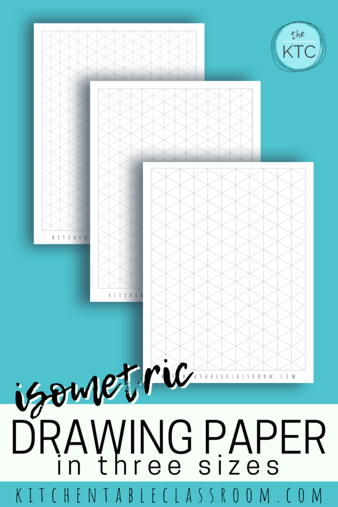 Isometric paper with isometric grids in three sizes is free for Kitchen Table Classroom subscribers!